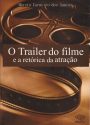 O trailer do filme e a retórica da atração0001