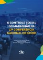 Capa O Controle Social do Maranhão na 17ª Conferência Nacional de Saúde-1